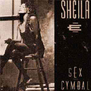 Sheila E - Sex Cymbal Mp3