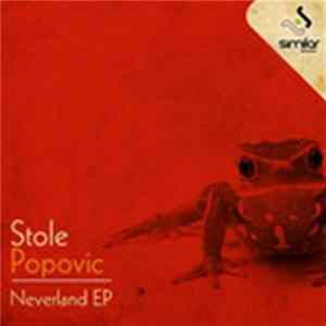 Stole Popovic - Neverland EP Mp3