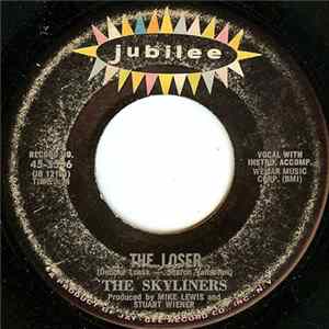 The Skyliners - The Loser / Everything Is Fine Mp3