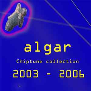 Algar - Chiptune Collection (2003 - 2006) Mp3