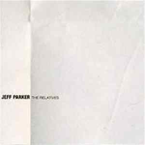 Jeff Parker - The Relatives Mp3
