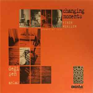 Yinon Muallem - Changing Moments / Değişen Anlar Mp3