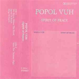 Popol Vuh - Spirit Of Peace Mp3