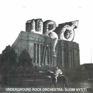 Underground Rock Orchestra - Suomi Nyt(t) Mp3