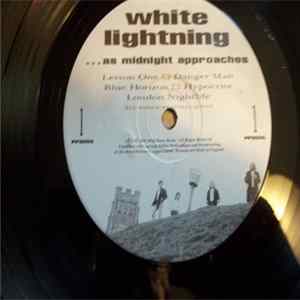 White Lightning - As Midnight Approaches Mp3