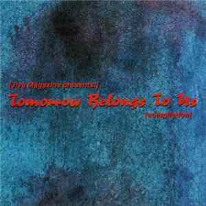 Various - Tomorrow Belongs To Us Mp3
