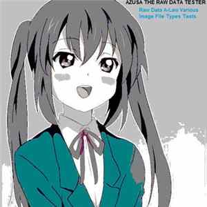 Azusa The Raw Data Tester - Raw Data A-Law Various Image File Types Tests Mp3