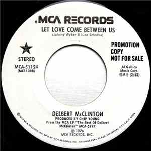 Delbert McClinton - Let Love Come Between Us Mp3