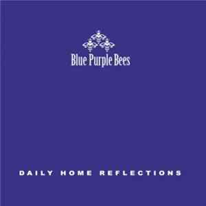 Blue Purple Bees - Daily home reflections Mp3