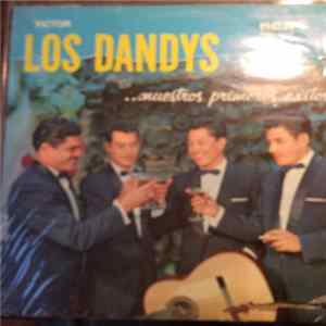 Los Dandys - ...Nuestros Primeros Exitos Mp3