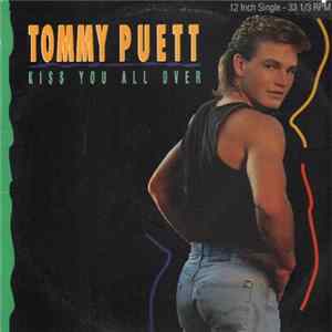 Tommy Puett - Kiss You All Over Mp3
