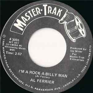 Al Ferrier - I'm A Rock-A-Billy Man Mp3