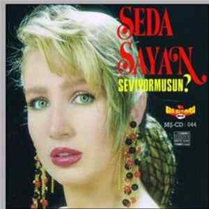 Seda Sayan - Seviyor Musun? Mp3