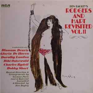 Ben Bagley, Blossom Dearie, Gloria De Haven, Dorothy Loudon, Bibi Osterwald, Charles Rydell, Bobby Short, Norman Paris - Ben Bagley's Rodgers and Hart Revisited Vol. II Mp3
