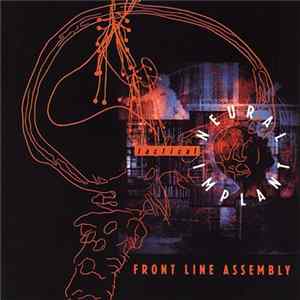 Front Line Assembly - Tactical Neural Implant Mp3