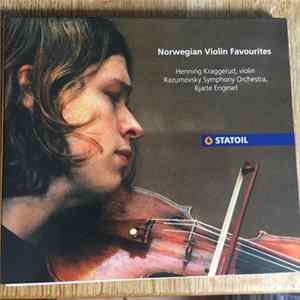 Bull, Halvorsen, Grieg, Singing, Svendsen, Henning Kraggerud, Razumovsky Symphony Orchestra, Bjarte Engeset - Norwegian Violin Favourites Mp3