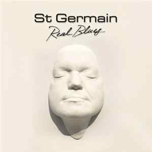 St Germain - Real Blues Mp3