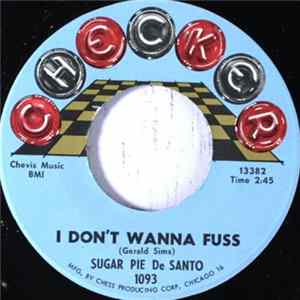 Sugar Pie DeSanto - I Don't Wanna Fuss / I Love You So Much Mp3