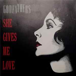 The Godfathers - She Gives Me Love Mp3