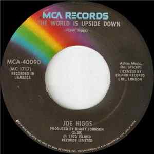 Joe Higgs - The World Is Upside Down / Let Us Do Something Mp3