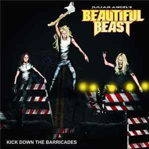 Beautiful Beast - Kick Down The Barricades Mp3