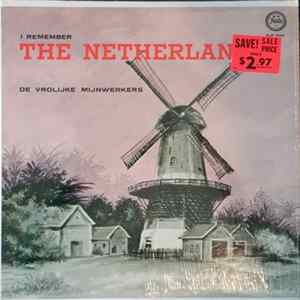 De Vrolijke Mijnwerkers - I Remember The Netherlands Mp3