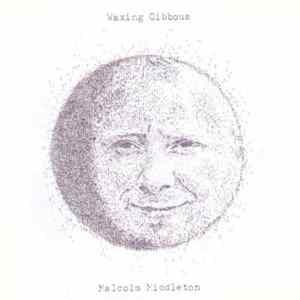 Malcolm Middleton - Waxing Gibbous Mp3