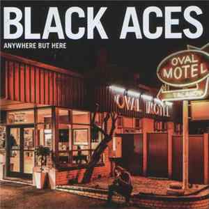 Black Aces - Anywhere But Here Mp3