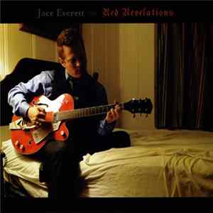 Jace Everett - Red Revelations Mp3