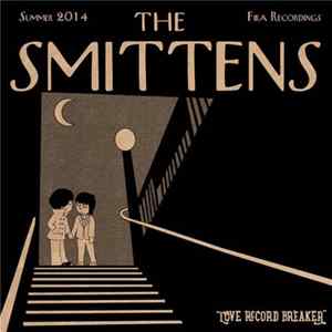 The Smittens - Love Record Breaker Mp3