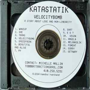 Katastatik - Velocitybomb - A Story About Love And Non-Linearity Mp3
