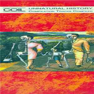 Coil - Unnatural History Mp3