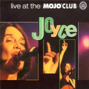 Joyce - Live At The Mojo Club Mp3