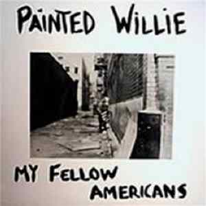 Painted Willie - My Fellow Americans Mp3
