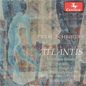Pierre Schroeder - Atlantis Mp3