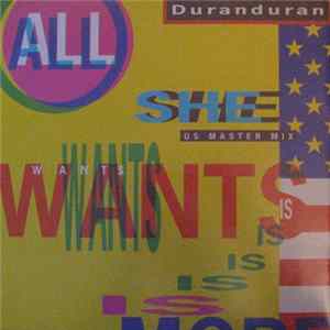 Duranduran - All She Wants Is (US Master Mix) Mp3