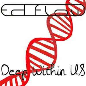 Ed Flow - Deep Within Us Mp3