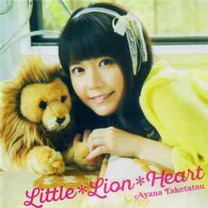 Ayana Taketatsu - Little*Lion*Heart Mp3