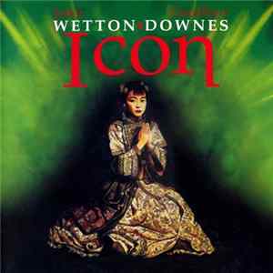 Wetton ♦ Downes - Icon Mp3