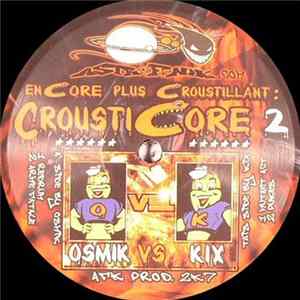 Osmik vs. Kix - En Core Plus Croustillant ! Mp3