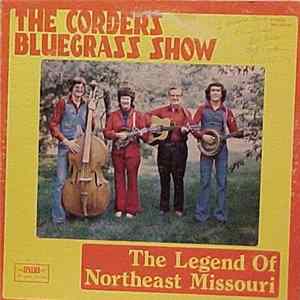 Corders Bluegrass Show - The Legend Of Northeast Missouri Mp3