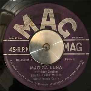 Sonora Lucho Macedo - Magica Luna / El Rey Del Amor Mp3
