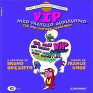 Franco Godi - VIP - Mio Fratello Superuomo Soundtrack Mp3