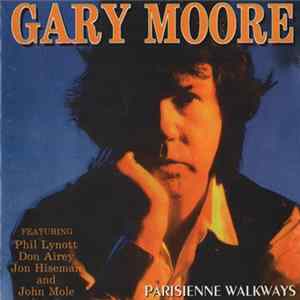 Gary Moore - Parisienne Walkways Mp3