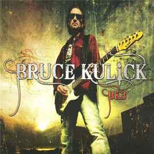 Bruce Kulick - BK3 Mp3