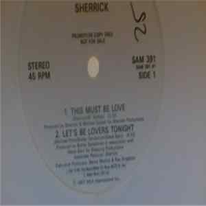 Sherrick - This Must Be Love Mp3