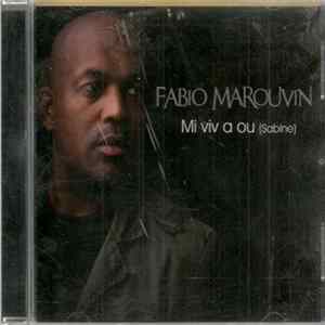 Fabio Marouvin - Mi Viv A Ou (Sabine) Mp3