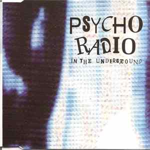 Psycho Radio - In The Underground Mp3