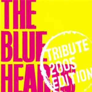 Various - The Blue Hearts Tribute 2005 Edition Mp3