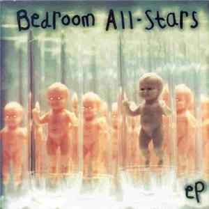 Bedroom All-Stars - Every Man For Himself Mp3